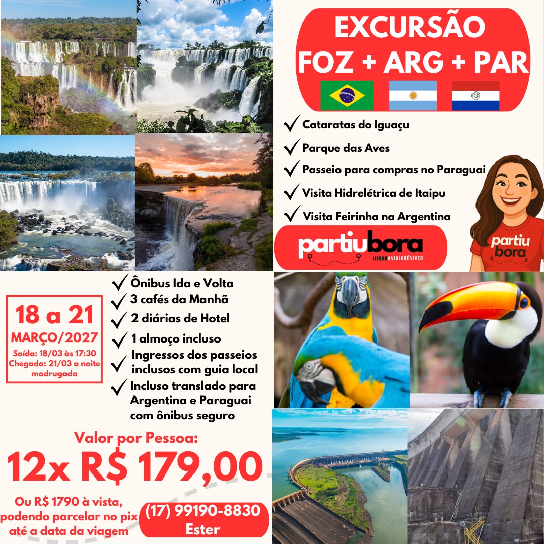 Excursão Foz do Iguaçu, Argentina e Paraguai Partiu Bora